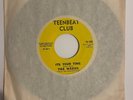 The Weeds It's Your Time Lollipop Shoppe Dead Moon 1966 NM Garage Psych Punk 45