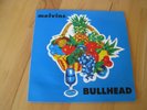 Melvins-Bullhead     Bad Brians, Black Flag, Poison Idea  ORIGINAL