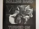 Rollins Band - Turned On (Vinyl 2xLP, 1990) 1/4 Stick Records