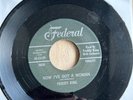 Freddy King - Now I've Got A woman / Onion Rings    Federal      NM