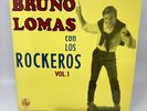 Bruno Lomas - Bruno Lomas Con Los Rockeros Vol. 1 Vinyl LP
