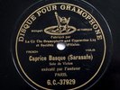 PABLO DE SARASATE Caprice Basque 1904 gramophone G&T G.C. 37929 SINGLE 78 rpm