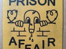 PRISON AFFAIR - Demo II - 2024 Under The Gun Reissue 7 inch Vinyl Record EP - NM