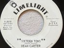 DEAN CARTER Sixteen Tons / The Lucky One Limelight Y-3019 Rockabilly 45 PROMO VG