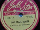 78 rpm Gold Star 637, Lightning Hopkins, No Mail Blues, Ain't It A Shame VG