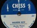 78 rpm Chess 1602, Muddy Waters, Mannish Boy, Young Fashion Ways, blues V+