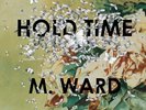 M. WARD - HOLD TIME - Vinyl Record - 81 - Z3447z