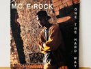 M.C. E-Rock / One The Hard Way 1991 US 12
