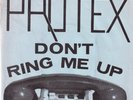 Protex - Don't Ring Me Up - Rare Punk 7