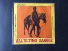 OST 45 giri . All’ultimo Sangue . Nico Fidenco . Cam amp 44 . Sample Record 1968
