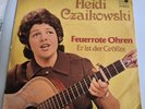 Heidi Czaikowski - Feuerrote Ohren , Er ist der Größte  , Vinyl 7