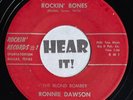 Killer TX Rockabilly 45 RONNIE DAWSON Rockin' Bones ROCKIN RECORDS 1959 hear