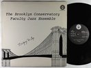 Brooklyn Conservatory Faculty Jazz Ensemble - Bridging The Gap LP - 360 VG++