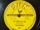 78 Rpm, Rockabilly, Slim Rhodes 'The House Of Sin' US Sun