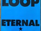 Loop - Eternal (The Singles 1988) - LP Chapter 22 Records (CHAP LP 44)