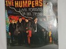 THE HUMPERS Live Forever Or Die Trying - Epitaph 1996 US LP, Sealed