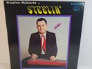 Kayton Roberts - Steelin’ Vinyl LP 12