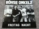 Böhse Onkelz - Freitag Nacht RRR 71 LP