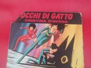 Cristina d'Avena Occhi Di Gatto  Cartone animato 45  Giri Mint Cover G