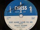 MUDDY WATERS: Just Make Love To Me US Chess 1571 Blues 78 E- Hear