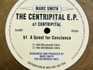 Marc Smith - The Centripital EP - Rare Breakbeat Hardcore Jungle On Gold Vinyl