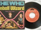 45 THE WHO - PINBALL WIZARD - ANNO 1969 - 1° Stampa Italiana - Polydor 59 262