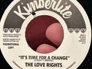 Sweet Northern Soul Promo 45 LOVE RIGHTS Its Time For A Change KIMBERLITE M *