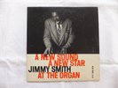 LP Jimmy Smith: A New Sound a New Star at the Organ (US Blue Note NYC VG+/VG+)