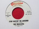 THE DELICATES   STOP SHOVIN' ME AROUND - U.S CHALLENGE DEMO -  NORTHERN SOUL