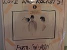 LOVE AND  ROCKETS                  LP     EARTH SUN MOON