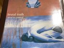 BRUTAL TRUTH LP NEED TO CONTROL M729
