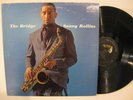 Sonny Rollins - The Bridge w/ Jim Hall - Original Mono RCA Deep Groove