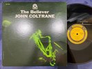MINT  JOHN COLTRANE THE BELIEVER PRESTIGE SMJ 6558 MONO JAPAN VINYL LP