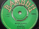 ALTON ELLIS   BETTER EXAMPLE / DUKE MORGAN   LICK IT BACK ** 1969 UK BAMBOO 7