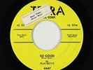 Doo-Wop 45 - Playboys - So Good/One Question - Tetra - VG+