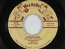 Rockabilly 45 - Rebelaires - Satellite Rock/Alaska Rock - Wee ReBel
