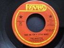 NORTHERN - THE MIRETTES - TAKE ME FOR A LITTLE WHILE - REVUE - EX + 7” - PROMO.