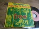 Free – I'll Be Creeping Vinyl, 7