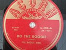 RARE 78 rpm record.  ACORN records w/ “THE BOOGIE MAN” aka John Lee Hooker