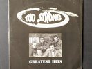 Greatest Hits, Too Strong, Double LP, Vinyl,