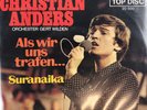 7''  CHRISTIAN ANDERS - Als wir uns trafen... / Suranaika - TOP-DISC 2050  nm