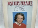 José Luis Perales ‎– 15 Grandes Exitos LP Vinyl Latin Pop Ballad 12” Discos CBS