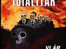 Totalitär - Vi Ar Eliten Colored Vinyl Edition (2007 - US - Reissue)