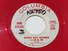 BOB DYLAN Rainy Day Women #12 & 35 7” 45 US Columbia 1966 red vinyl promo