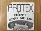 Protex - Don't Ring Me Up - Rough Trade / Good Vibrations - 7 inch 1978 Punk