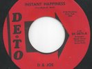 D & Joe / Instant Happiness US 7in Funk Vinyl DeTo Records DS 2875 Dee & Joe