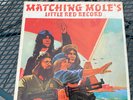 Matching Mole's Little Red Record  1972 CBS   Wyatt  Eno - Cover VG, Vinyl VG+
