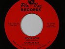 Soul Funk 45 CHARLES RAY Somebody How Mercy/Your Love on Pla-Bac