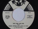 Northern Soul 45 HANK HODGE Eye For An Eye/Since You Said Goodbye on Eye VG++
