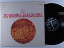 BOB BROOKMEYER Trombone Jazz Samba VERVE LP VG++ gatefold q